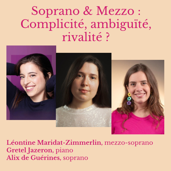 Soprano and Mezzo : Chemestry, Rivalery, Ambiguity ? 